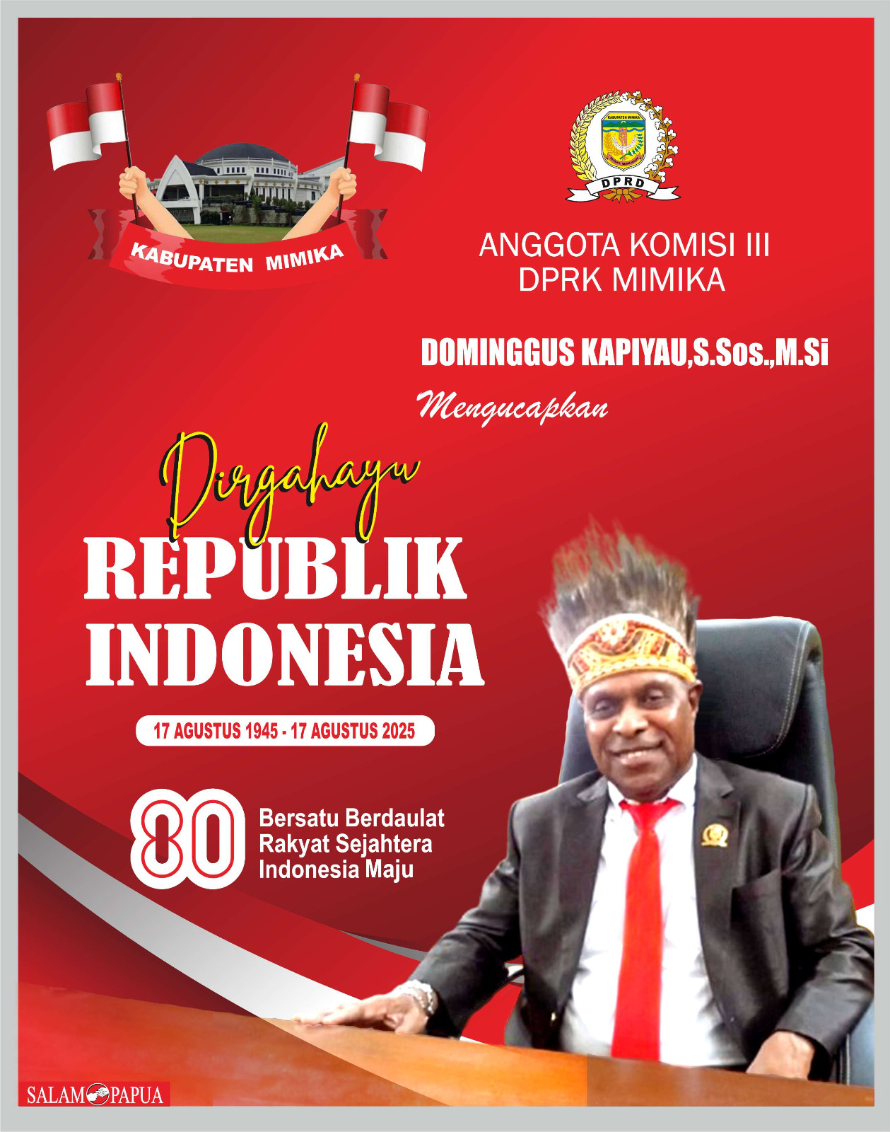 Iklan HUT RI 80 Dominggus Kapiyau
