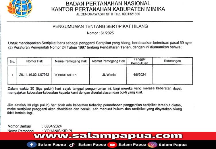 Sertifikat Tanah Atas Nama Tobias Kirifi Dilaporkan Hilang