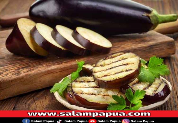6 Manfaat Terong Bagi Kesehatan Dan Cara Tepat Mengolahnya
